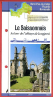 02 Aisne LE SOISSONNAIS Autour De Abbaye De Longpont  Picardie Fiche Dépliante Randonnées  Balades - Geografía