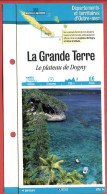 988 Nouvelle Calédonie LA GRANDE TERRE Plateau De Dogny Outre Mer Fiche Dépliante Randonnées  Balades - Geographie