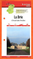 94 Val De Marne LA BRIE CIRCUIT DES FRICHES  Ile De France Fiche Dépliante Randonnées  Balades - Géographie