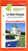 95 Val D'Oise LE VEXIN FRANCAIS AUTOUR BOIS DE MORVAL Ile De France Fiche Dépliante Randonnées  Balades - Geographie