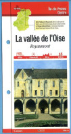 95 Val D'Oise LA VALLE DE L'OISE Royaumont  Ile De France Fiche Dépliante Randonnées  Balades - Géographie