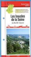 95 Val D'Oise LES BOUCLES DE LA SEINE La Roche Guyon Ile De France Fiche Dépliante Randonnées  Balades - Geographie