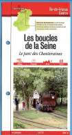 92 Hauts De Seine BOUCLES DE LA SEINE Parc Des Chanteraines  Ile De France Fiche Dépliante Randonnées  Balades - Geographie