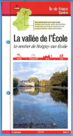 91 Essonne LA VALLEE DE L'ECOLE Sentier Moigny Sur Ecole Ile De France Fiche Dépliante Randonnées  Balades - Geographie