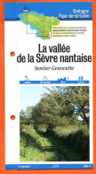 85 Vendée VALLEE DE LA SEVRE NANTAISE SENTIER GENOVETTE  Pays De La Loire Fiche Dépliante Randonnées  Balades - Aardrijkskunde