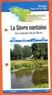 85 Vendée LA SEVRE NANTAISE COTEAUX   Pays De La Loire Fiche Dépliante Randonnées  Balades - Géographie