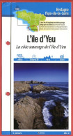 85 Vendée  ILE D'YEU La Cote Sauvage De L'Ile D'Yeu Pays De La Loire Fiche Dépliante Randonnées  Balades - Géographie