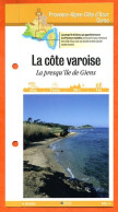 83 Var LA COTE VAROISE PRESQU'ILE DE GIENS PACA Fiche Dépliante Randonnées  Balades - Geographie