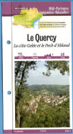 82 Tarn Et Garonne LE QUERCY Cote Gelée Et Pech D'Abland  Midi Pyrénées Fiche Dépliante Randonnées  Balades - Geographie