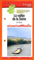 78 Yvelines LA VALLEE DE LA SEINE LE PECQ Péniche Ile De France Fiche Dépliante Randonnées  Balades - Geographie