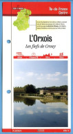 77 Seine Et Marne L'ORXOIS Les Fiefs De Crouy  Ile De France Fiche Dépliante Randonnées  Balades - Geografía