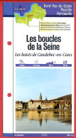 76 Seine Maritime LES BOUCLES DE LA SEINE Hauts De Caudebec En Caux Haute Normandie Fiche Dépliante Randonnées Balades - Geographie