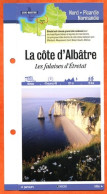 76 Seine Maritime LA COTE D'ALBATRE FALAISES ETRETAT  Haute Normandie Fiche Dépliante Randonnées  Balades - Geographie