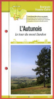 71 Saone Et Loire L'AUTUNOIS  Tour Du Mont Dardon   Bourgogne Fiche Dépliante Randonnées  Balades - Geographie