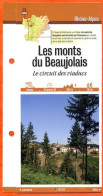 69 Rhone LES MONTS DU BEAUJOLAIS CIRCUIT DES VIADUCS  Rhone Alpes Fiche Dépliante Randonnées  Balades - Aardrijkskunde