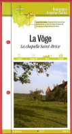 70 Haute Saone LA VOGE Chapelle Saint Brice  Franche Comté Fiche Dépliante Randonnées  Balades - Geografia