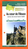 67 Bas Rhin AU COEUR DE ALSACE AUTOUR MONT SAINT ODILE Alsace Fiche Dépliante Randonnées  Balades - Geografía