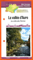 65 Hautes Pyrénées LA VALLEE D'AURE CRETE DES PIERRES   Midi Pyrénées Fiche Dépliante Randonnées  Balades - Geographie