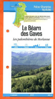 64 Pyrénées Atlantiques LE BEARN DES GAVES PALOMBIERES DE MORLANNE  Aquitaine Fiche Dépliante Randonnées  Balades - Aardrijkskunde