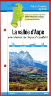 64 Pyrénées Atlantiques LA VALLEE D'ASPE Cabanes Du Cirque D'Ansabère  Aquitaine Fiche Dépliante Randonnées Balades - Geografía