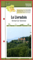 63 Puy De Dome LE LIVRADOIS Vernet La Varenne  Auvergne Limousin Fiche Dépliante Randonnées  Balades - Géographie