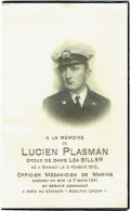Doodsprentje.Lucien Plasman Officier De Marine. Manage 1915, Disparu En Mer à Bord Du Steamer "Adolphe Urban" 1941. - Images Religieuses