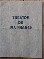 THEATRE DE DIX FRANCS EN VITESSE LIVRET DE 12 PAGES - Programma's