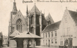 Dixmude  -    Marché Aux Poissons.  Eglise St-Nicolas - Diksmuide