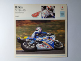 HONDA 500 NSR Grand Prix Michel Doohan 1991 Japon Fiche Technique Moto - Sports