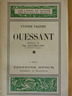 Ouessant, Yvonne Pagniez, édité En 1935 EO, Exemplaire Sur Vélin Pur Fil Du Marais - 1901-1940