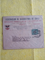 Chile Cover To Argentina.heading.basquetball Federation.1953.e7 Reg Post Late Delivery Up To 30/45 Day Could Be Less - Chili