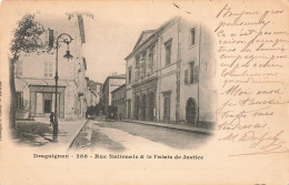 83 Draguignan Rue Nationale Et Le Palais De Justice CPA Cachet 1903 - Draguignan