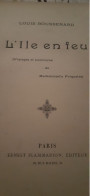 L'ile En Feu Voyages Et Aventures De Mademoiselle Friquette LOUIS BOUSSENARD Flammarion 1898 - Avontuur