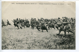Militaria * CPA Ecrite En 1915 * La Grande Guerre 1914-15 Charge D'Infanterie Française En Alsace * A.R. Editeur - War 1914-18
