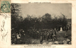FORET DE COMPIEGNE THEATRE GALLO ROMAIN DE CHAMPLIEU REPRESENTATION 8 JUILLET 1906 - Compiegne