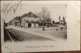 Cpa 24 Bleutée, THENON, Place De La Mairie, Animée, éd Domège 127, Dos Simple, écrite En 1903 - Sonstige & Ohne Zuordnung