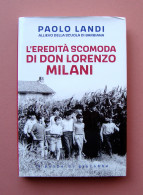 Landi Paolo L'eredità Scomoda Di Don Lorenzo Milani 2023 Il Pozzo Di Giacobbe - Sin Clasificación
