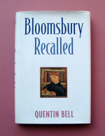 Quentin Bell Bloomsbury Recalled 1995 Columbia University Press Ne York - Non Classificati