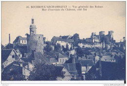 CPA 03 - BOURBON L'ARCHAMBAULT -  Vue Gle Des Ruines. Mur D'enceinte Du Château Côté Est - Bourbon L'Archambault