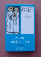 AA.VV  Chiesa Tra Oriente E Occidente V-VII Sec Vol III Storia Della Chiesa 1988 - Sin Clasificación