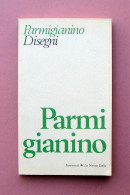 Parmigianino Disegni Quintavalle La Nuova Italia 1980 Arte - Zonder Classificatie