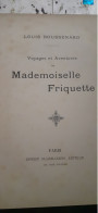 Voyages Et Aventures De Mademoiselle Friquette LOUIS BOUSSENARD Flammarion 1897 - Avventura