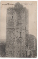 Environs De LIMOGES  Ruines Du Château De Chalucet  Le Grand Donjon - Autres & Non Classés