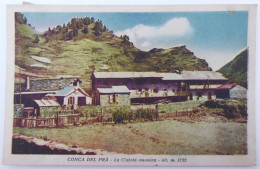 CONCA DEL PRA - La Ciabota Omonima - Alt M. 1732  - Rare CPA 1934 - Sonstige & Ohne Zuordnung