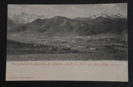 BAGNERES DE BIGORRE "LE PIC DU MIDI LE MONT AIGU" N'a Pas Voyagé - Bagneres De Bigorre