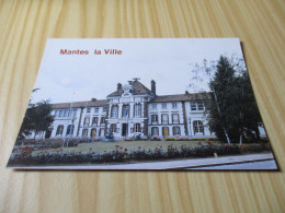 Mantes-la-Ville (78).L'Hôtel De Ville. - Mantes La Ville