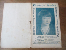 CHANSON TENDRE  POESIE DE FRANCIS CARCO MUSIQUE DE JACQUES LARMANJAT - Partitions Musicales Anciennes