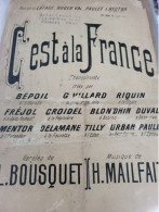 PATRIOTIQUE /C EST  A  LA FRANCE / BOUSQUET MAILFAIT - Partitions Musicales Anciennes