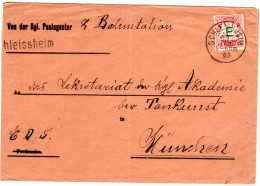 Bayern 1909, 10 Pf. E Auf Eisenbahn Dienst Sache Brief V. Schleissheim - Brieven En Documenten