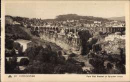 CPA Constantine, Algerien, Sidi-Rached-Brücke Und Arabisches Viertel - Other & Unclassified